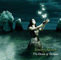 Sincerity Green : The Ocean of Dreams